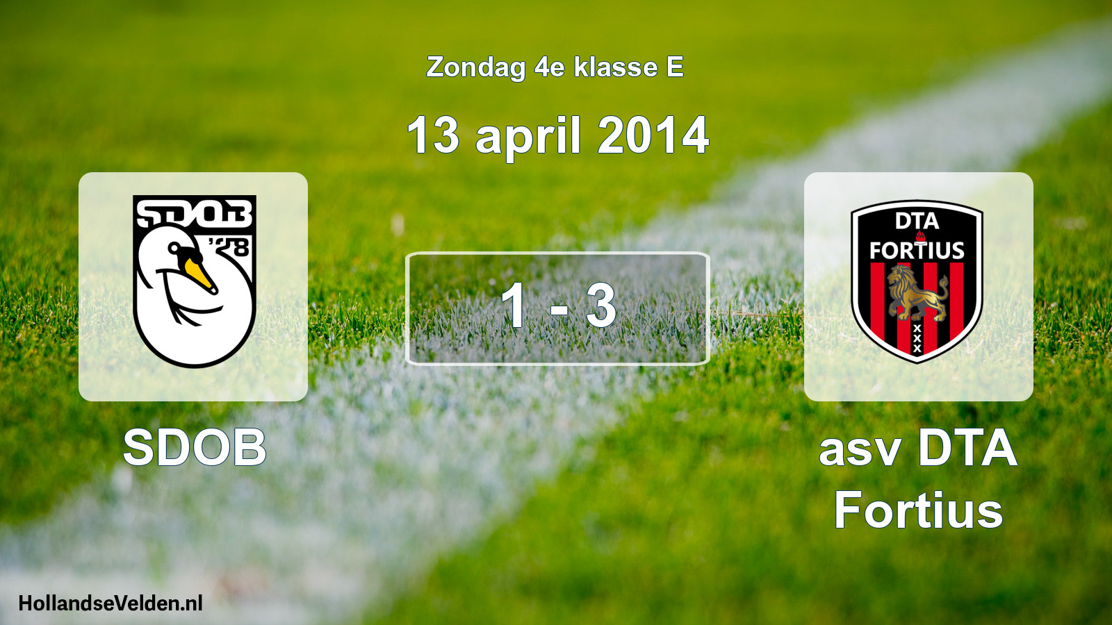 Total number of matches played: SDOB - asv DTA Fortius 1 - 3 (13 April 2014)