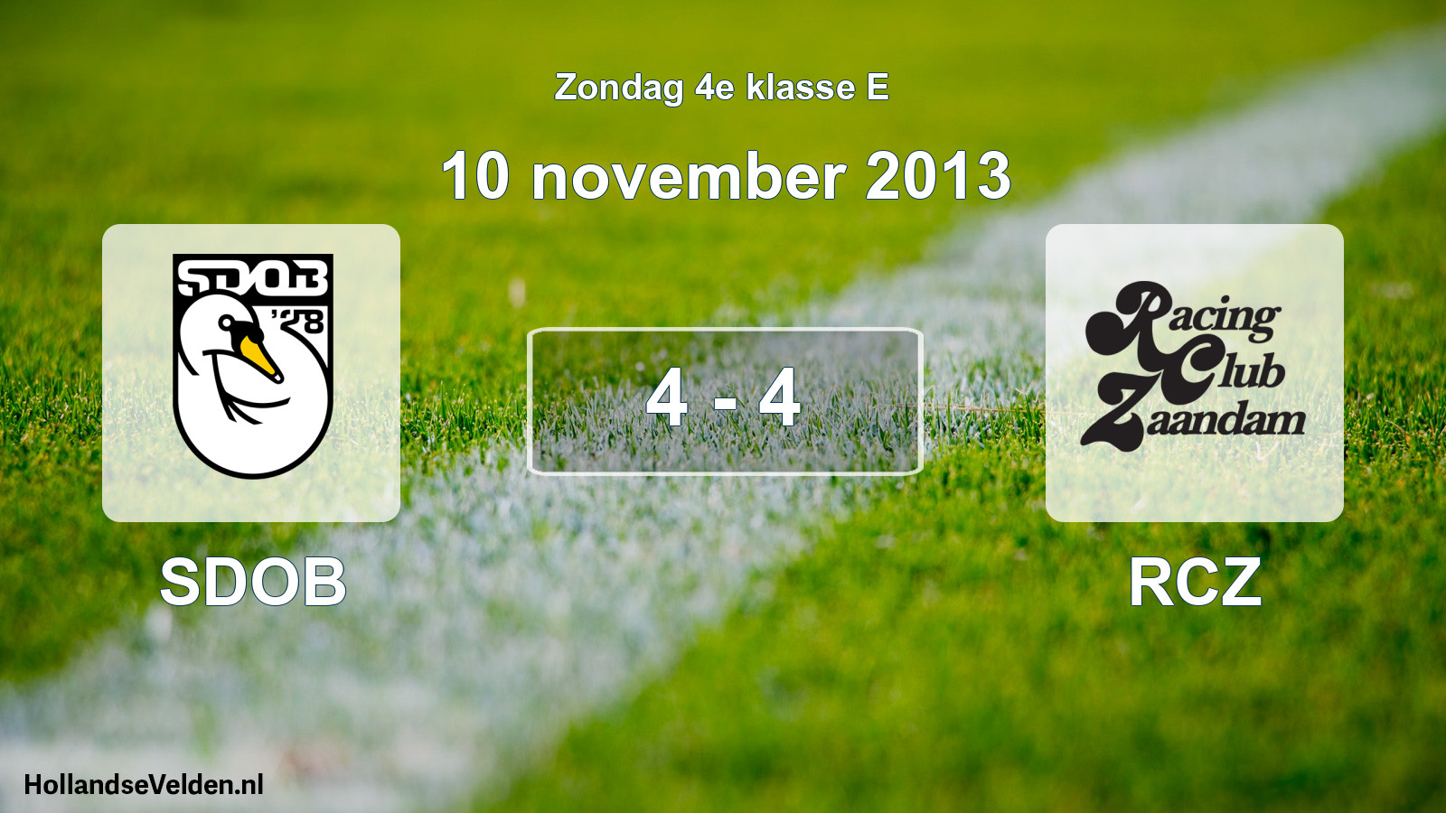 Total number of matches played: SDOB - RCZ 4 - 4 (10 November 2013)