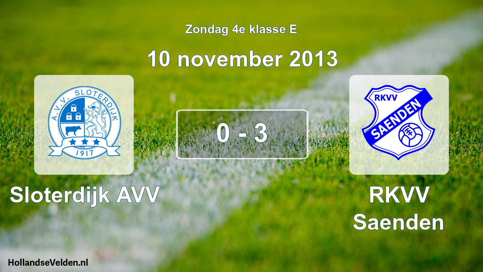 Total number of matches played: Sloterdijk AVV - RKVV Saenden 0 - 3 (10 November 2013)
