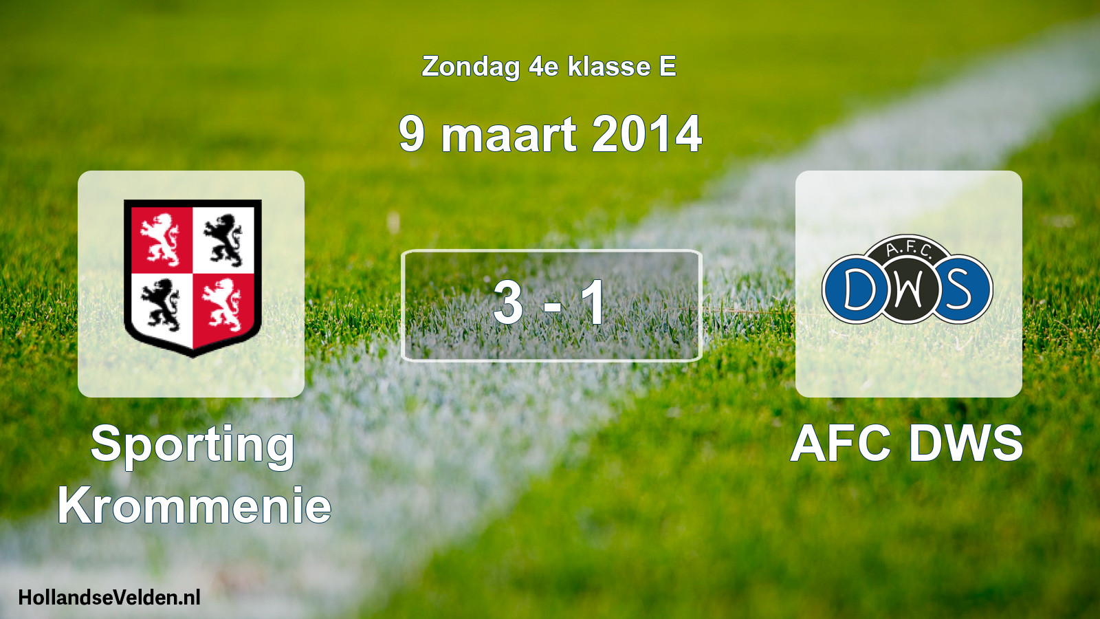 Total number of matches played: Sporting Krommenie - AFC DWS 3 - 1 (9 March 2014)
