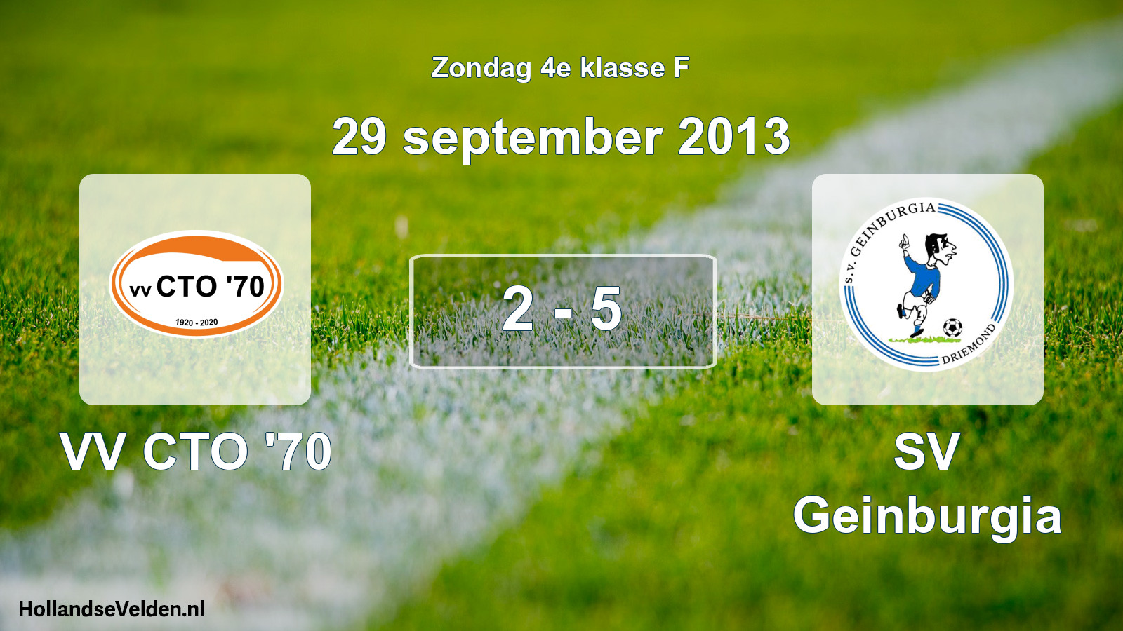 Total number of matches played: VV CTO '70 - SV Geinburgia 2 - 5 (29 September 2013)