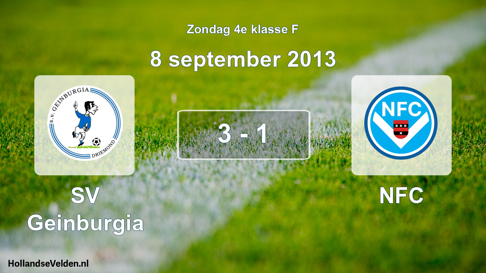 Total number of matches played: SV Geinburgia - NFC 3 - 1 (8 September 2013)