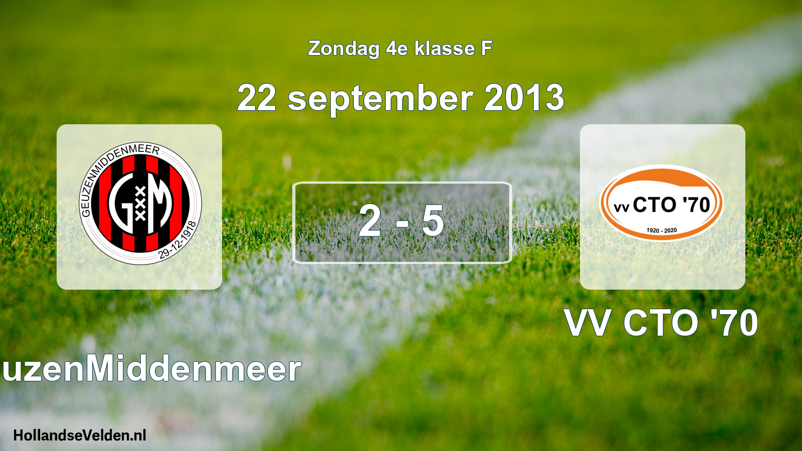 Total number of matches played: GeuzenMiddenmeer - VV CTO '70 2 - 5 (22 September 2013)