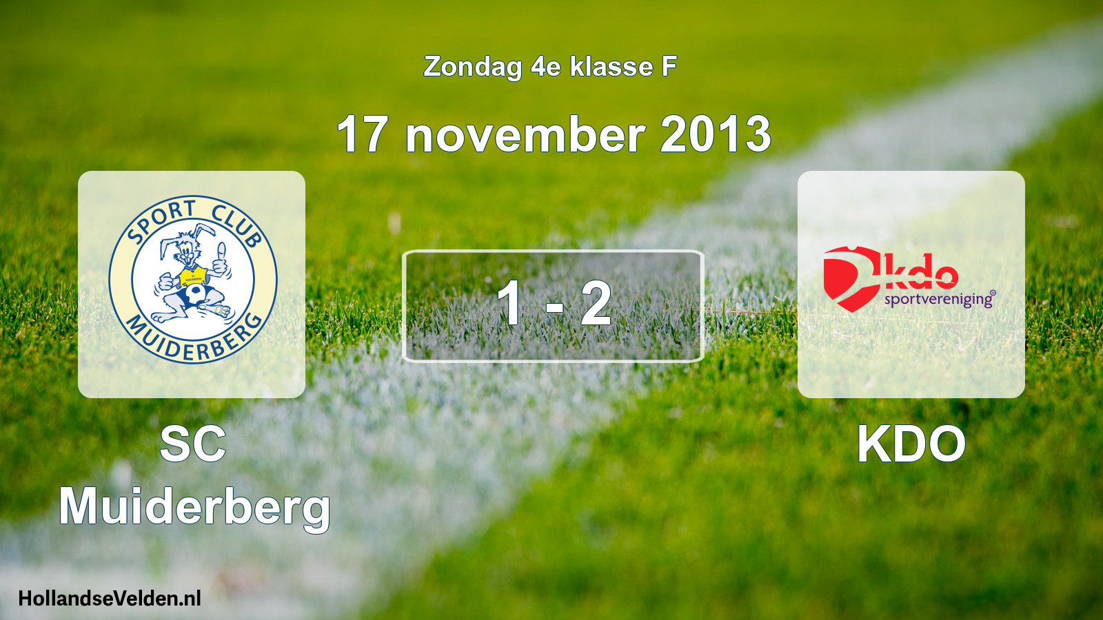 Total number of matches played: SC Muiderberg - KDO 1 - 2 (17 November 2013)