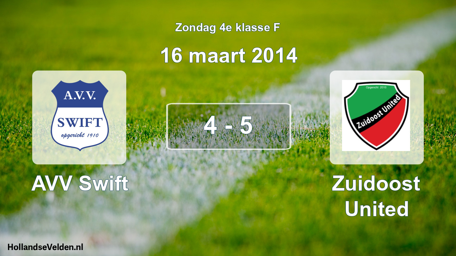Total number of matches played: AVV Swift - Zuidoost United 4 - 5 (16 March 2014)