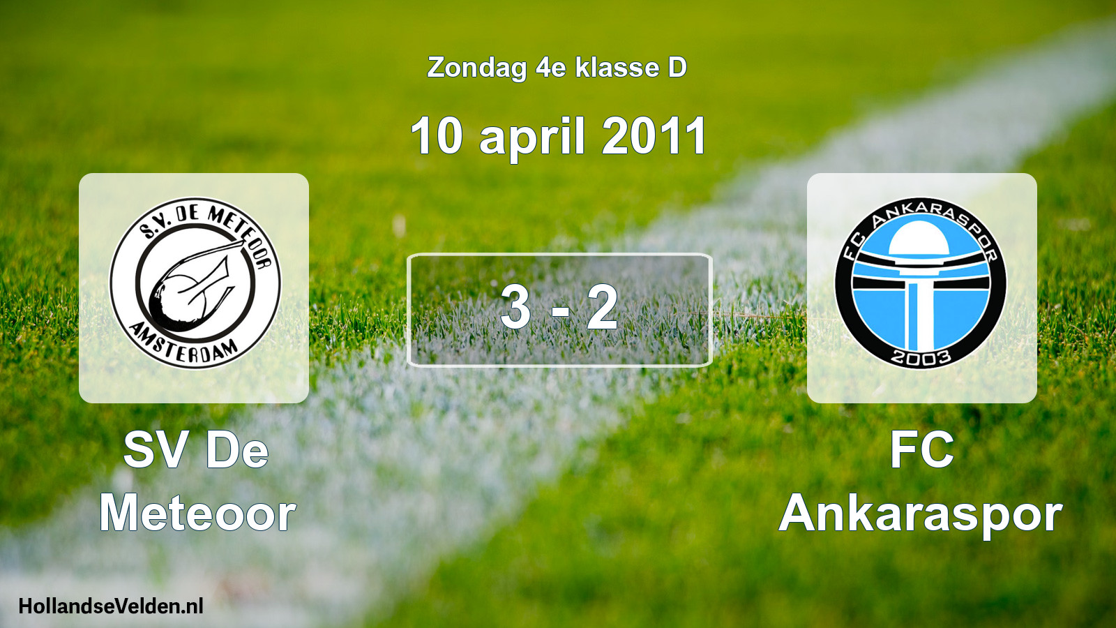 Total number of matches played: SV De Meteoor - FC Ankaraspor 3 - 2 (10 April 2011)