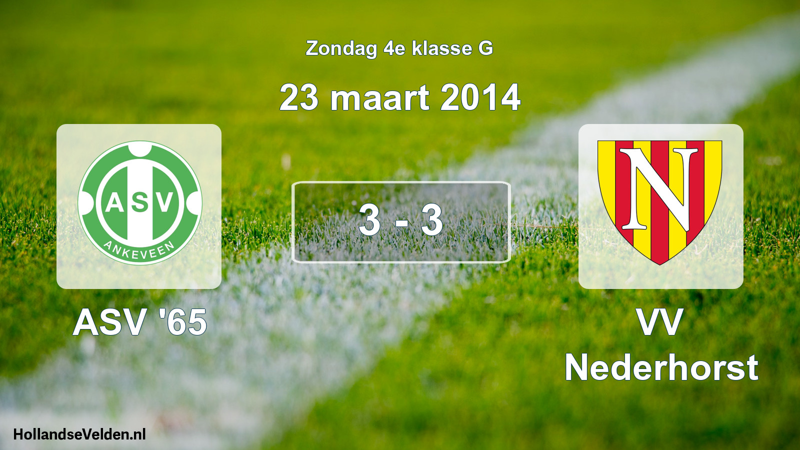 Total number of matches played: ASV '65 - VV Nederhorst 3 - 3 (23 March 2014)