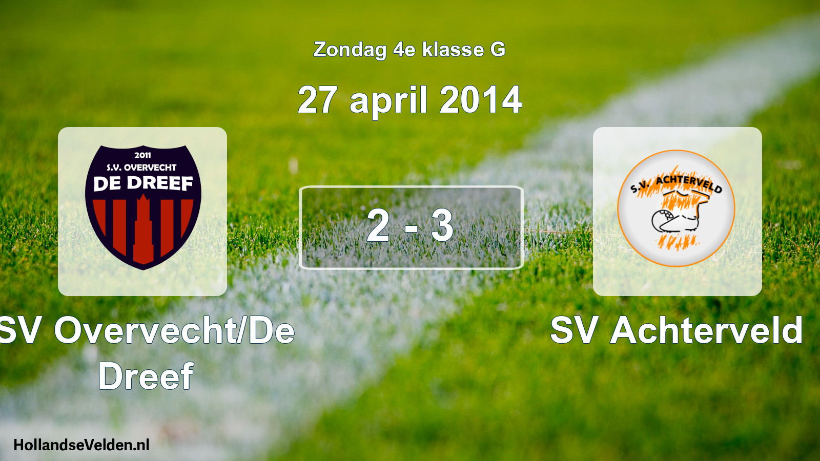 Total number of matches played: SV Overvecht/De Dreef - SV Achterveld 2 - 3 (27 April 2014)