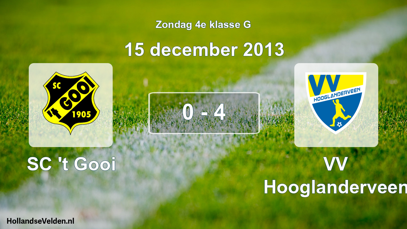 Total number of matches played: SC 't Gooi - VV Hooglanderveen 0 - 4 (15 December 2013)