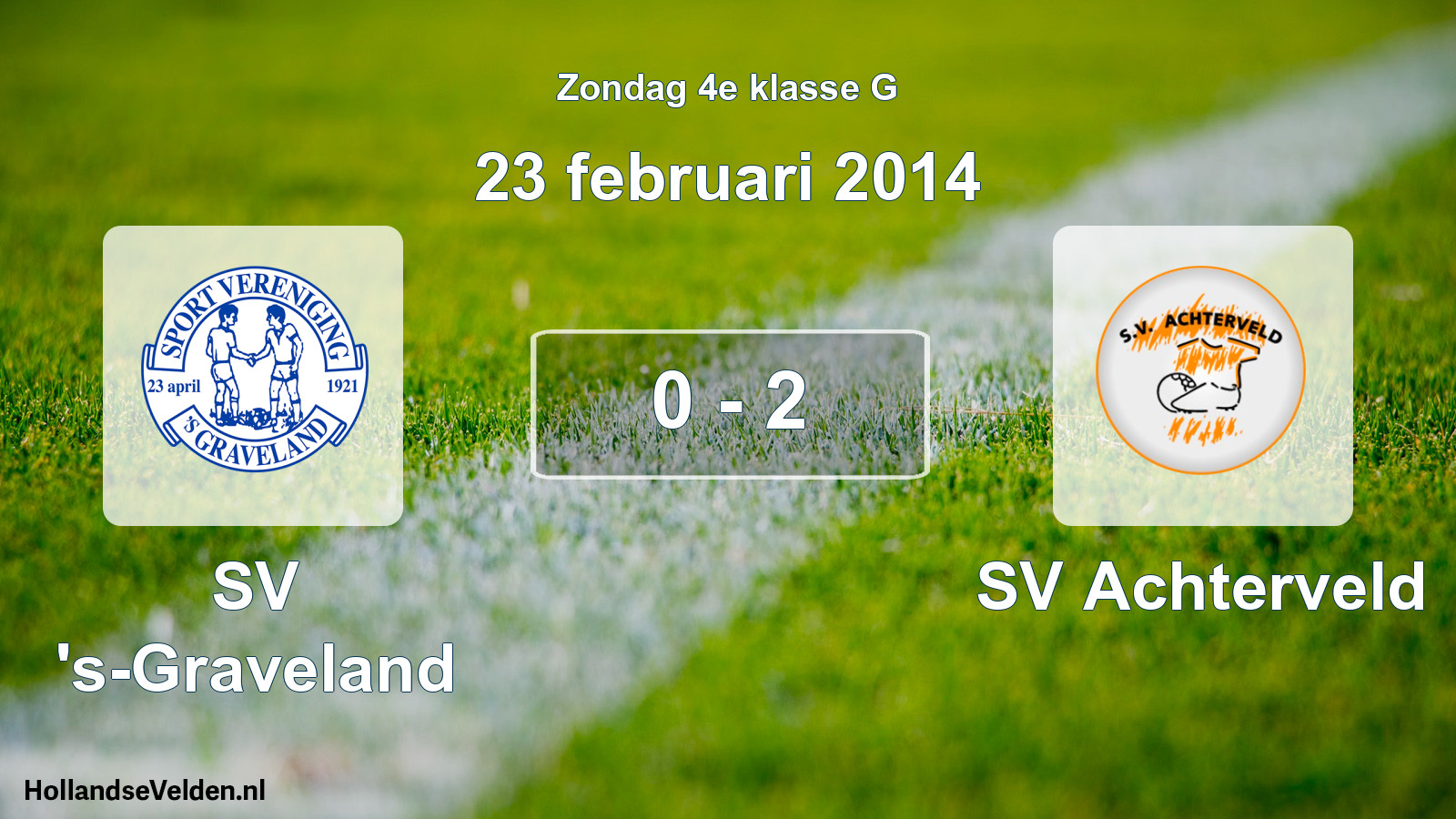 Total number of matches played: SV 's-Graveland - SV Achterveld 0 - 2 (23 February 2014)