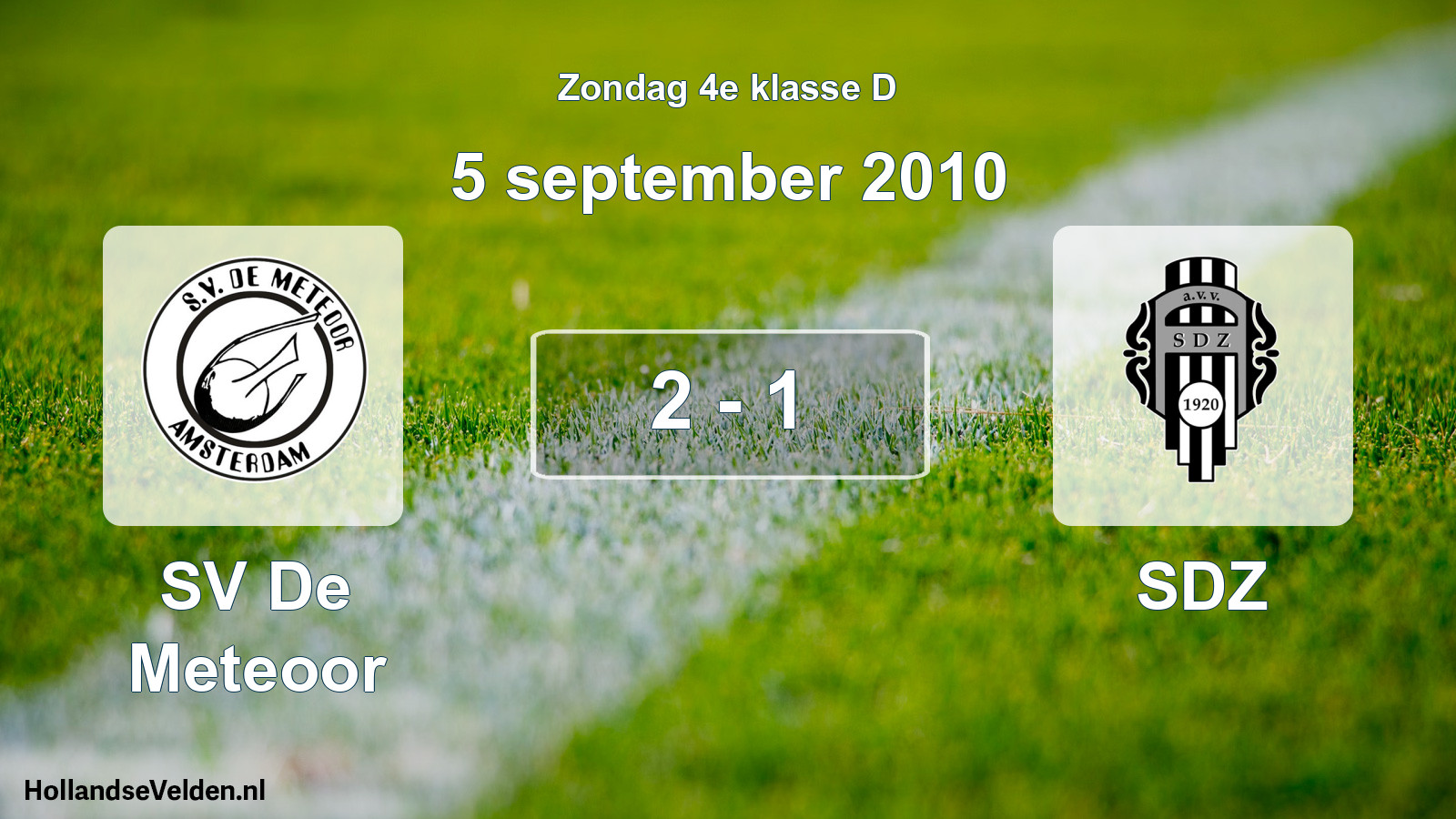 Total number of matches played: SV De Meteoor - SDZ 2 - 1 (5 September 2010)