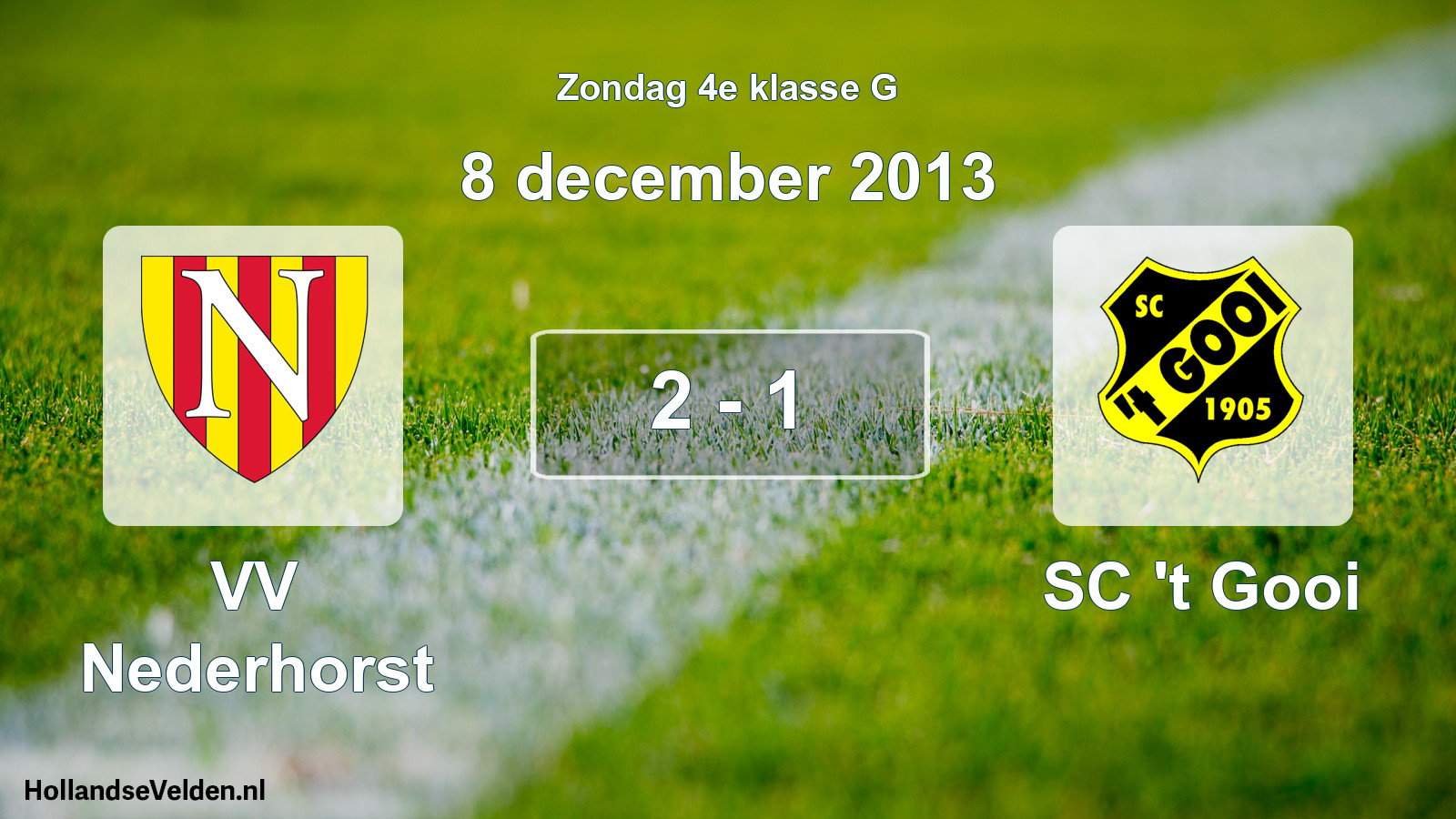 Total number of matches played: VV Nederhorst - SC 't Gooi 2 - 1 (8 December 2013)