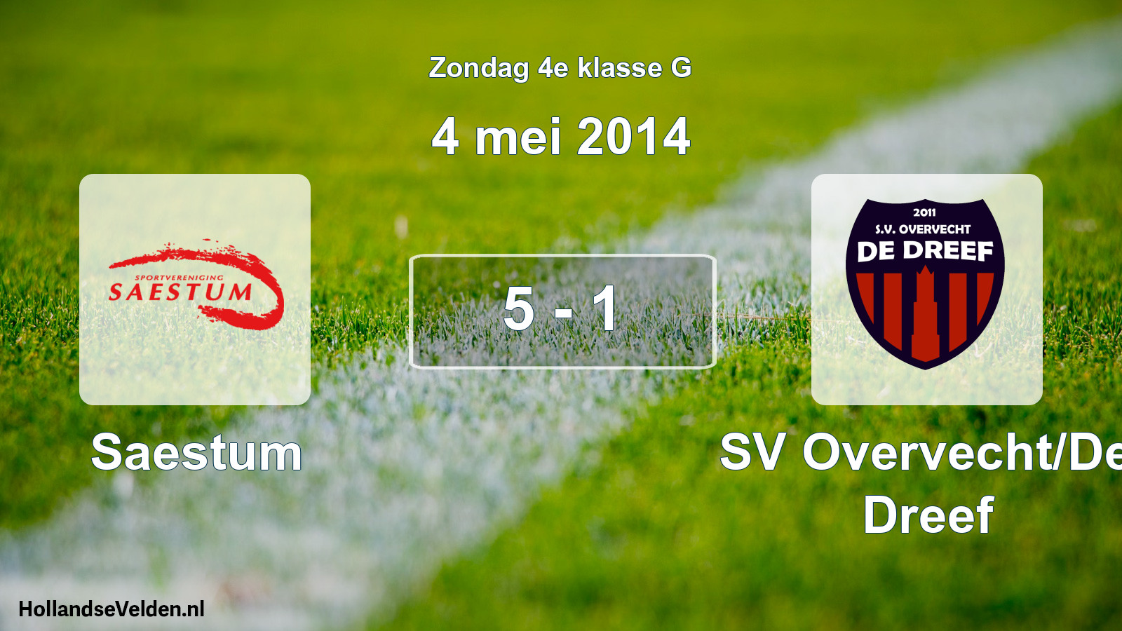 Total number of matches played: Saestum - SV Overvecht/De Dreef 5 - 1 (4 May 2014)