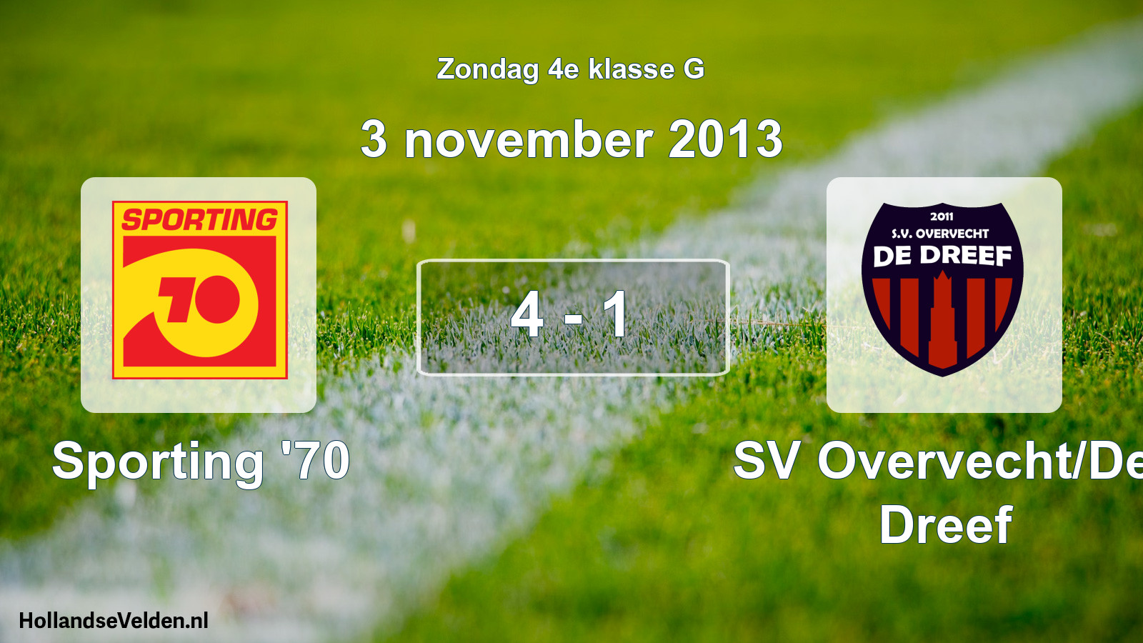 Total number of matches played: Sporting '70 - SV Overvecht/De Dreef 4 - 1 (3 November 2013)