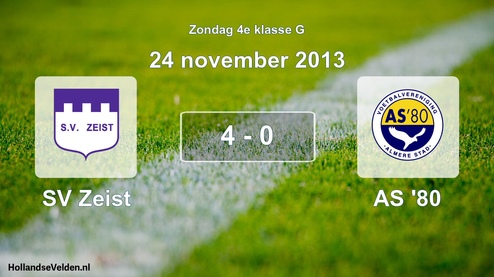 Total number of matches played: SV Zeist - AS '80 4 - 0 (24 November 2013)