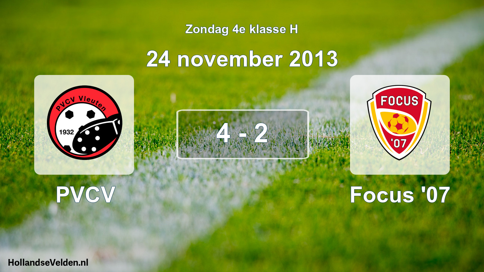 Total number of matches played: PVCV - Focus '07 4 - 2 (24 November 2013)