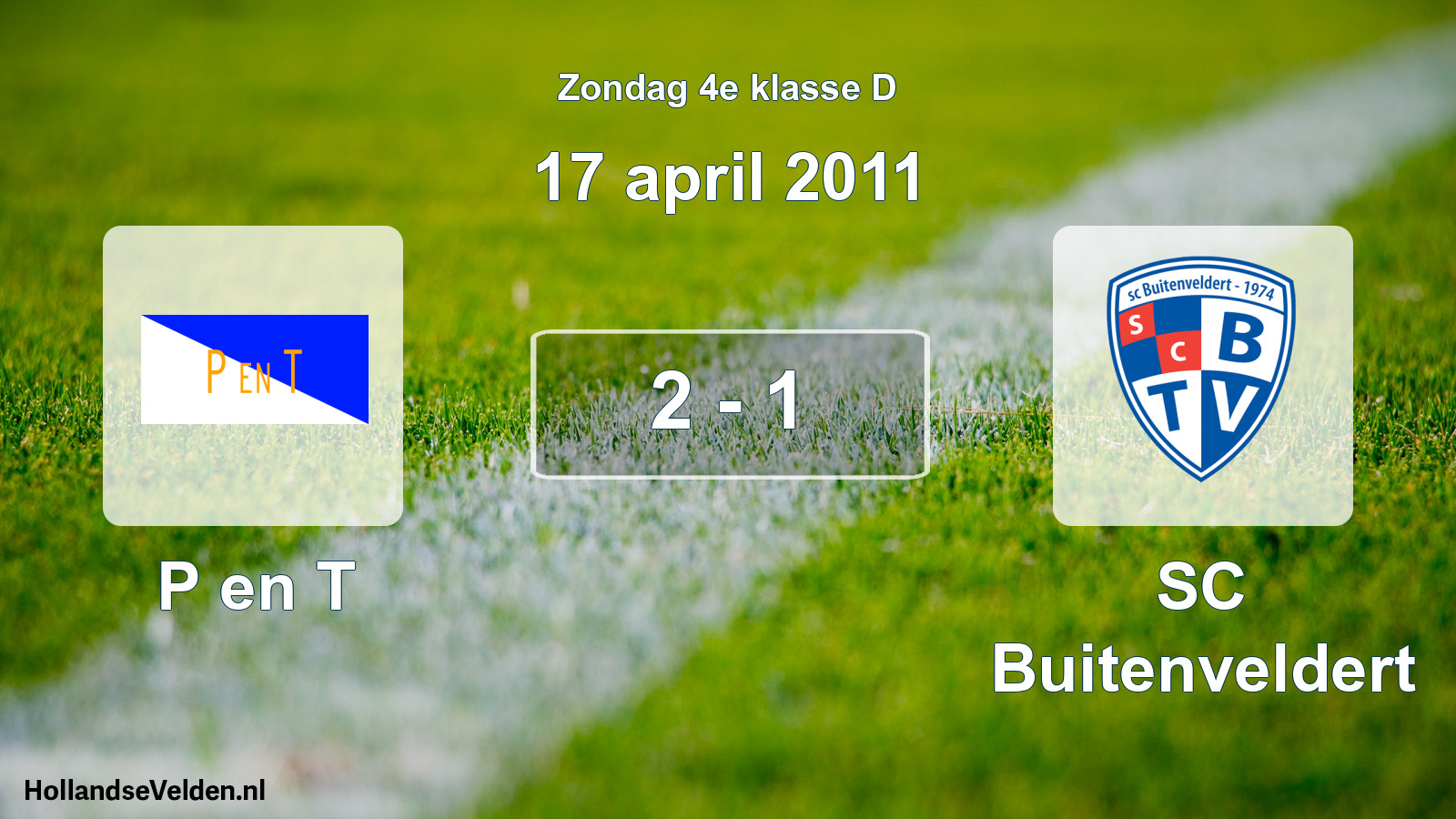 Total number of matches played: P en T - SC Buitenveldert 2 - 1 (17 April 2011)