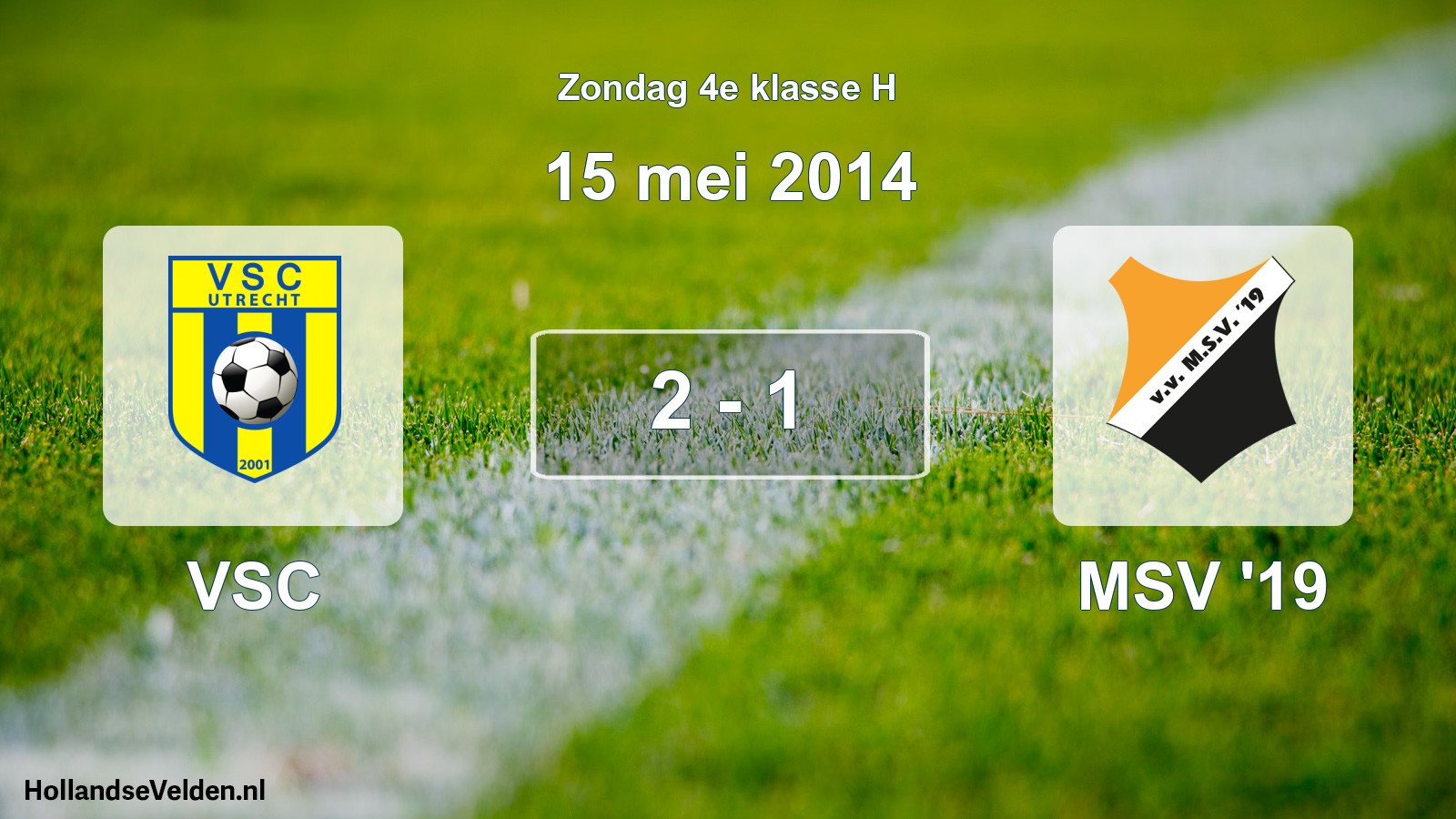 Total number of matches played: VSC - MSV '19 2 - 1 (15 May 2014)