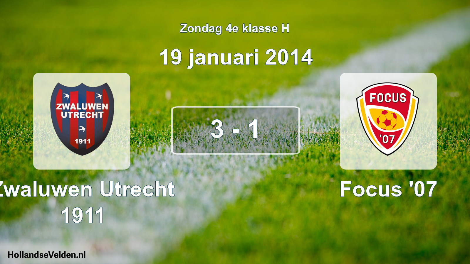 Total number of matches played: Zwaluwen Utrecht 1911 - Focus '07 3 - 1 (19 January 2014)