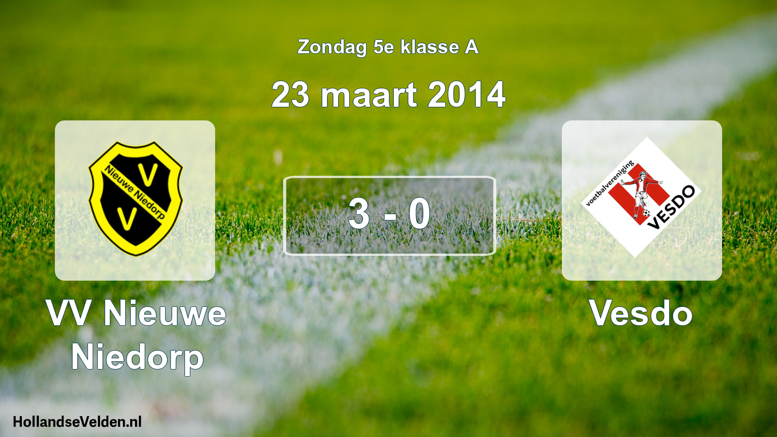 Total number of matches played: VV Nieuwe Niedorp - Vesdo 3 - 0 (23 March 2014)