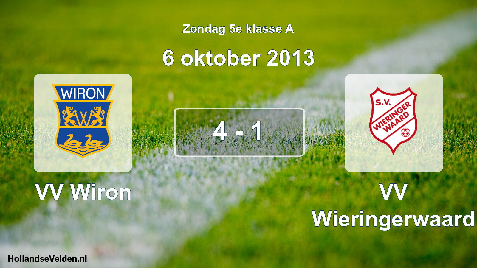 Total number of matches played: VV Wiron - VV Wieringerwaard 4 - 1 (6 October 2013)