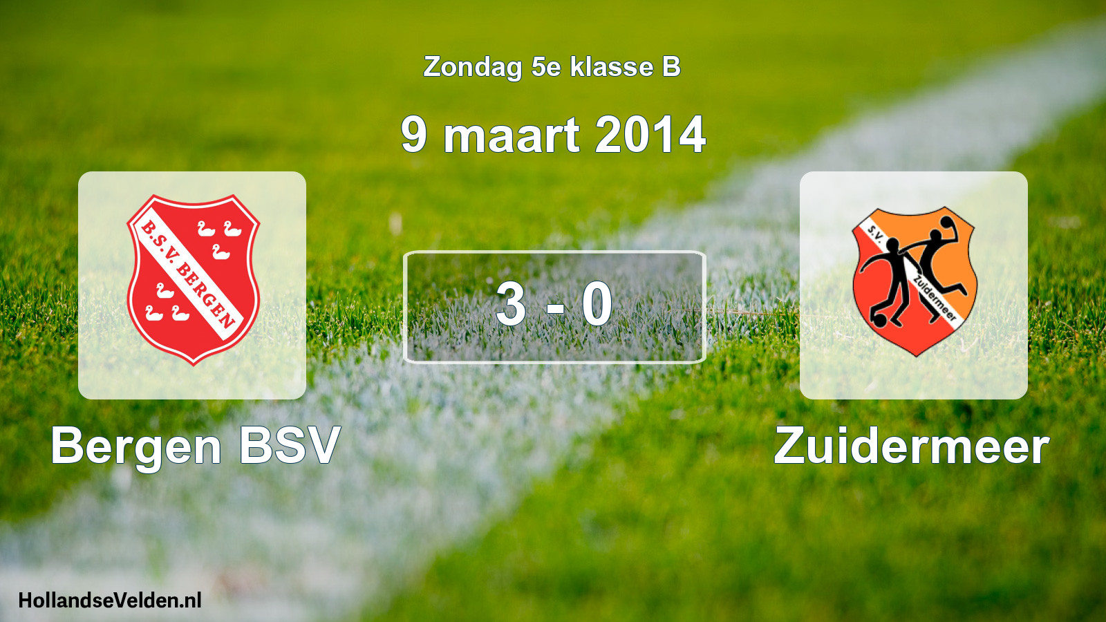 Total number of matches played: Bergen BSV - Zuidermeer 3 - 0 (9 March 2014)
