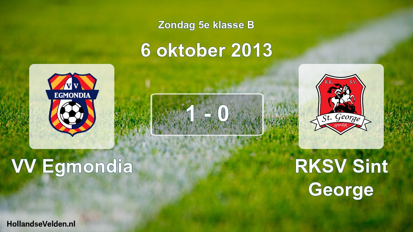 Total number of matches played: VV Egmondia - RKSV Sint George 1 - 0 (6 October 2013)