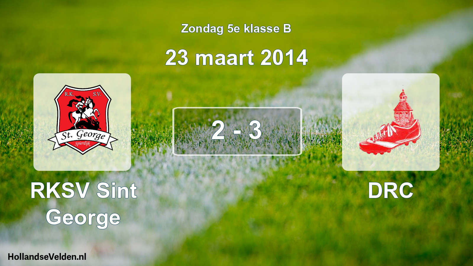 Total number of matches played: RKSV Sint George - DRC 2 - 3 (23 March 2014)