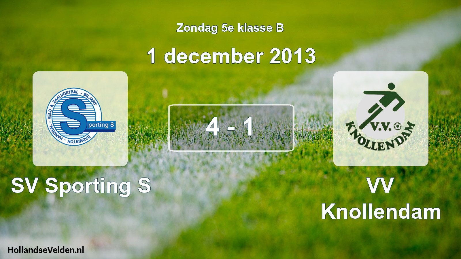 Total number of matches played: SV Sporting S - VV Knollendam 4 - 1 (1 December 2013)