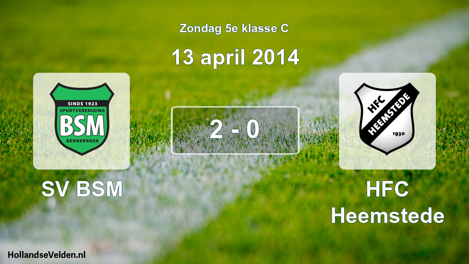 Total number of matches played: SV BSM - HFC Heemstede 2 - 0 (13 April 2014)