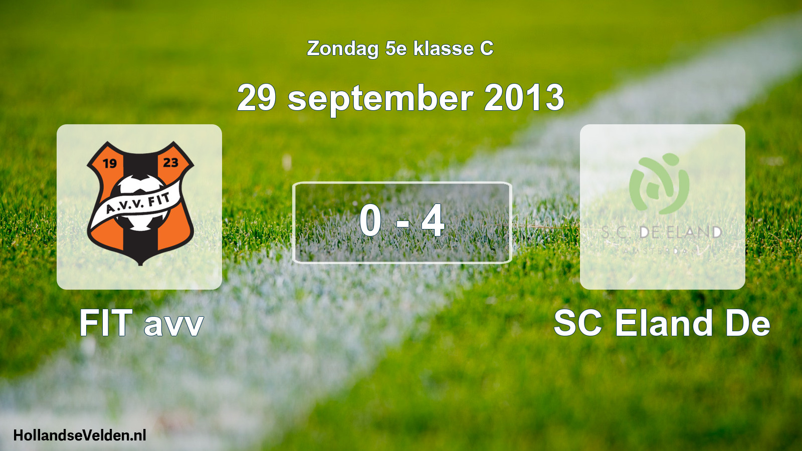 Total number of matches played: FIT avv - SC Eland De 0 - 4 (29 September 2013)