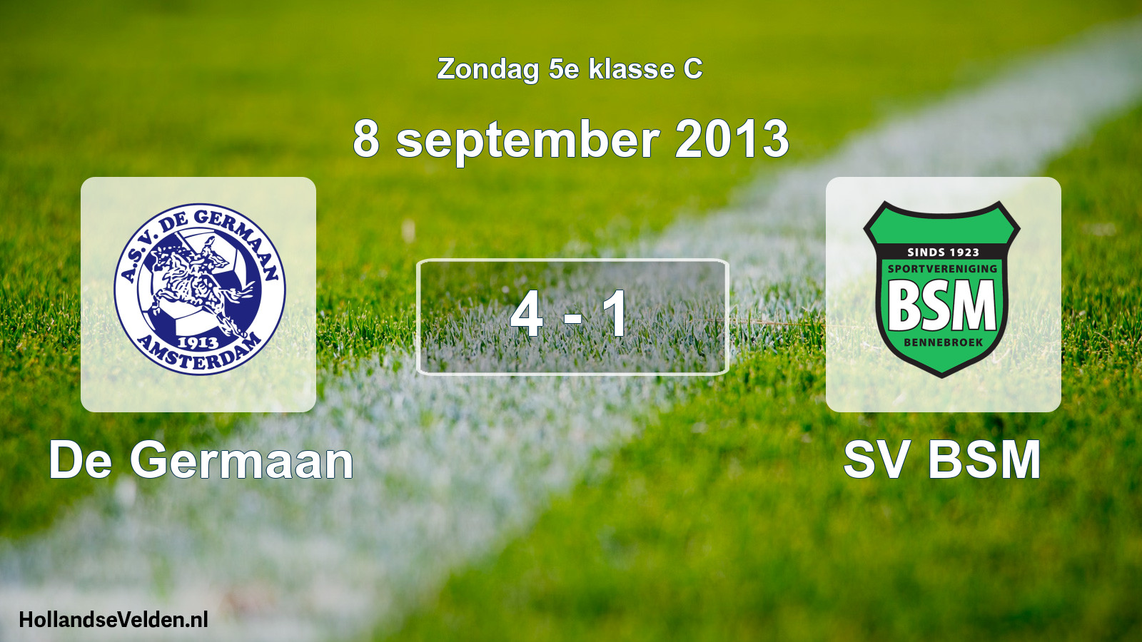 Total number of matches played: De Germaan - SV BSM 4 - 1 (8 September 2013)