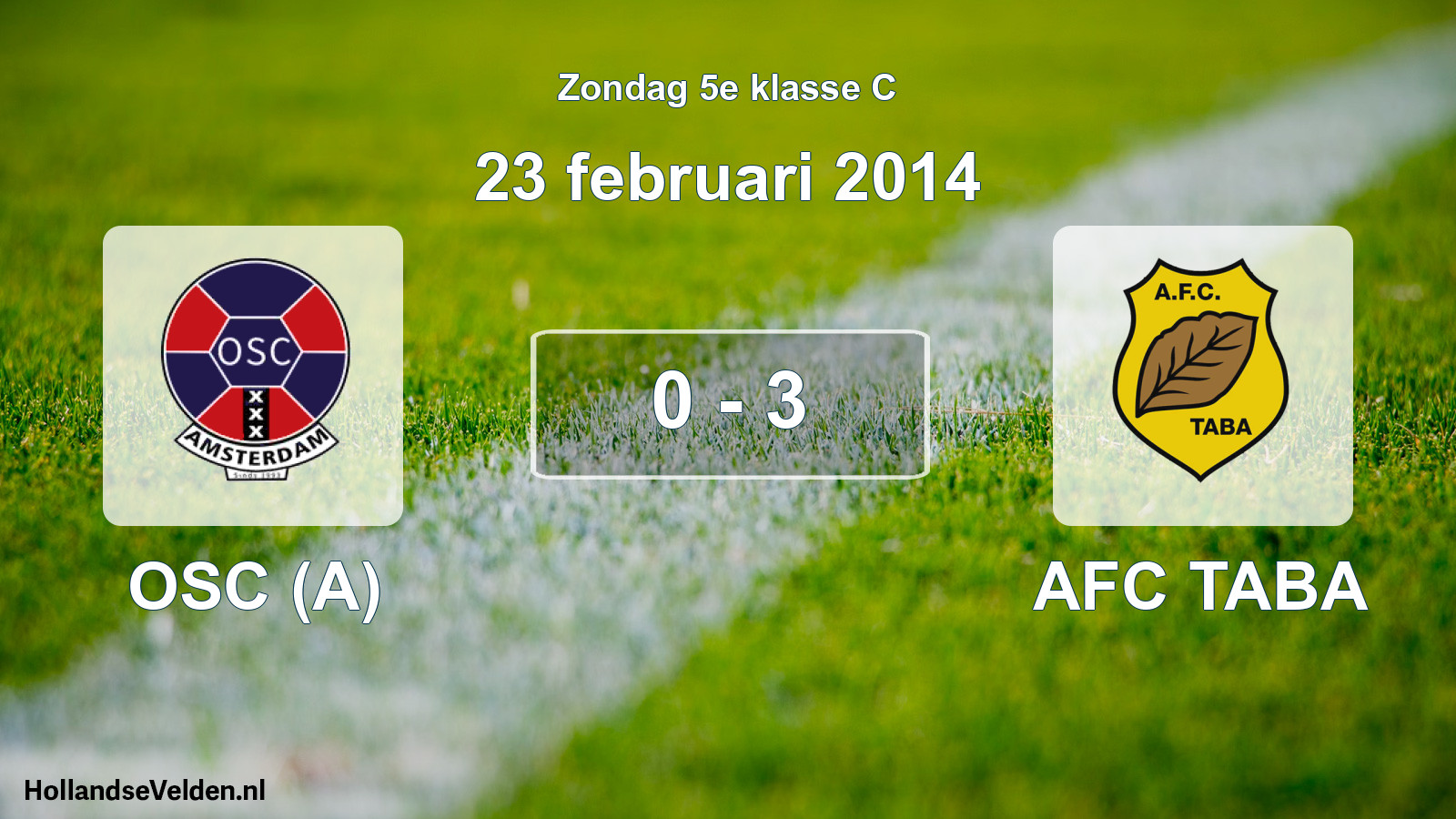 Total number of matches played: OSC (A) - AFC TABA 0 - 3 (23 February 2014)