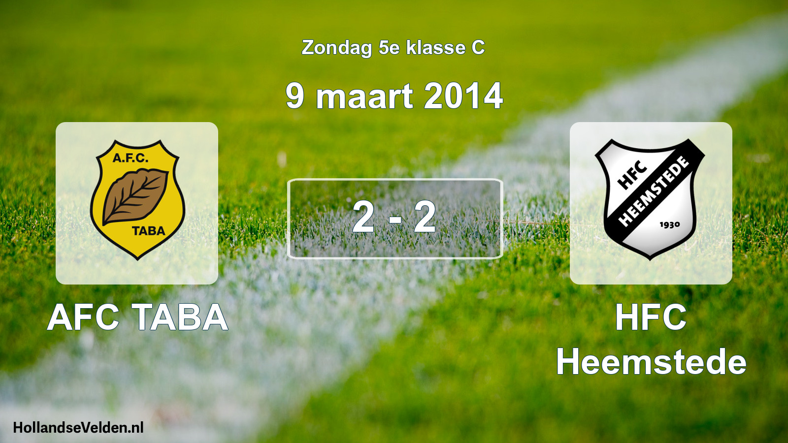Total number of matches played: AFC TABA - HFC Heemstede 2 - 2 (9 March 2014)