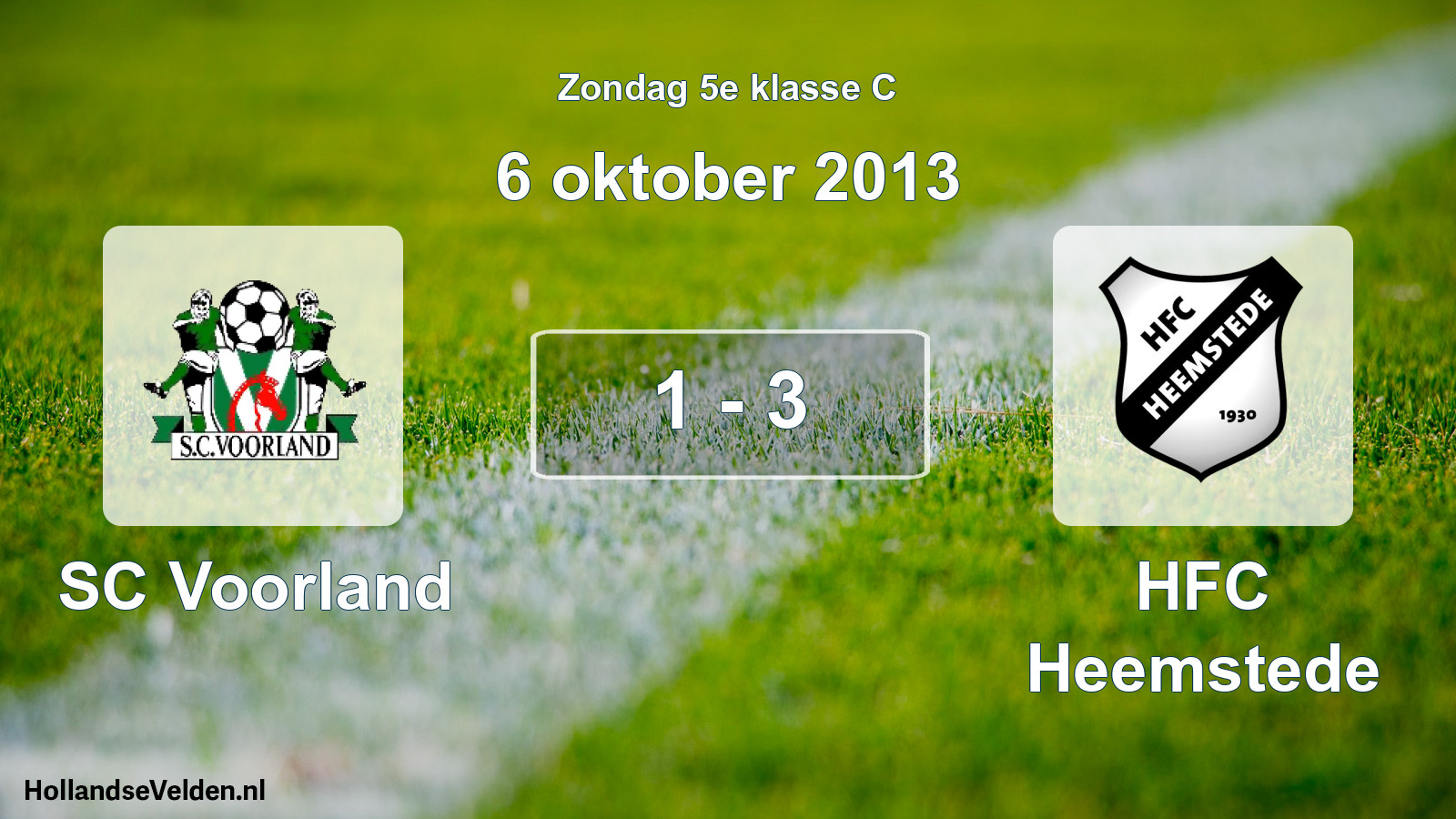 Total number of matches played: SC Voorland - HFC Heemstede 1 - 3 (6 October 2013)
