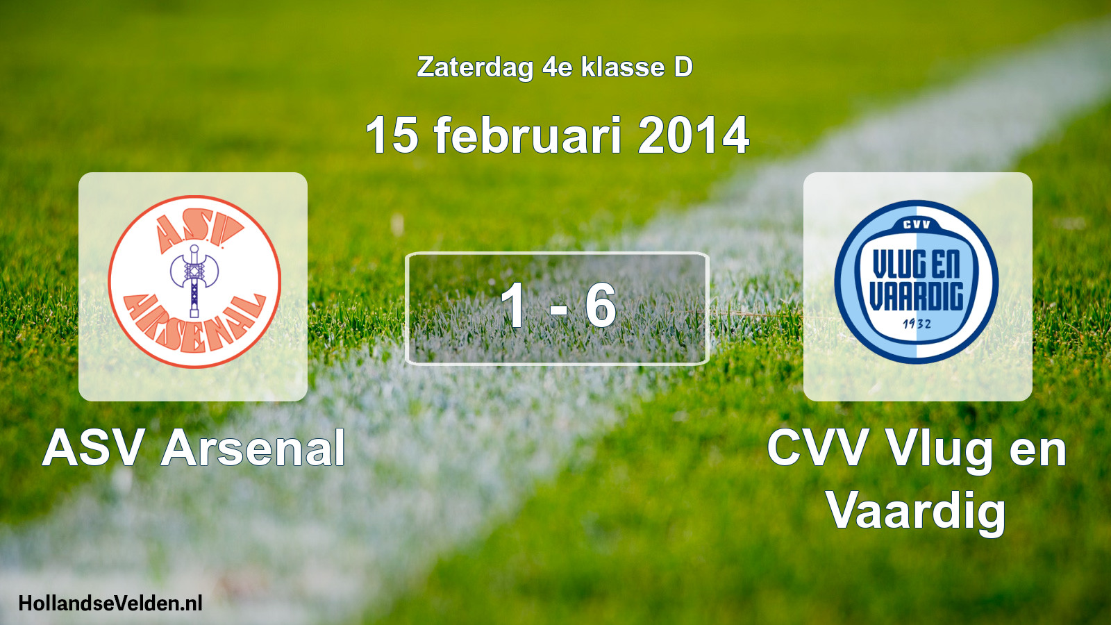 Total number of matches played: ASV Arsenal - CVV Vlug en Vaardig 1 - 6 (15 February 2014)