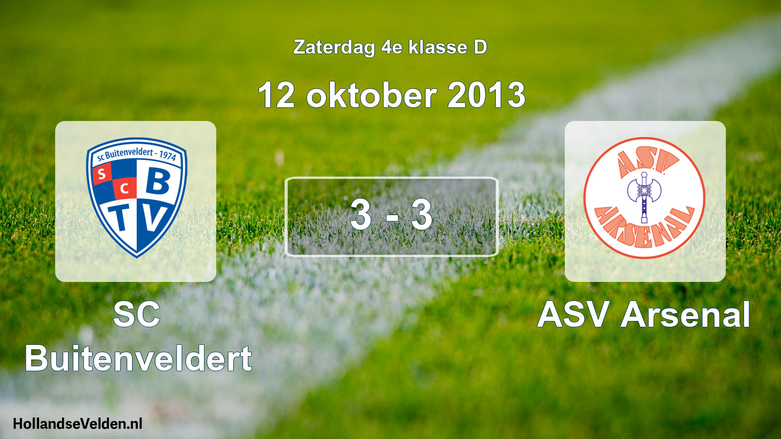 Total number of matches played: SC Buitenveldert - ASV Arsenal 3 - 3 (12 October 2013)