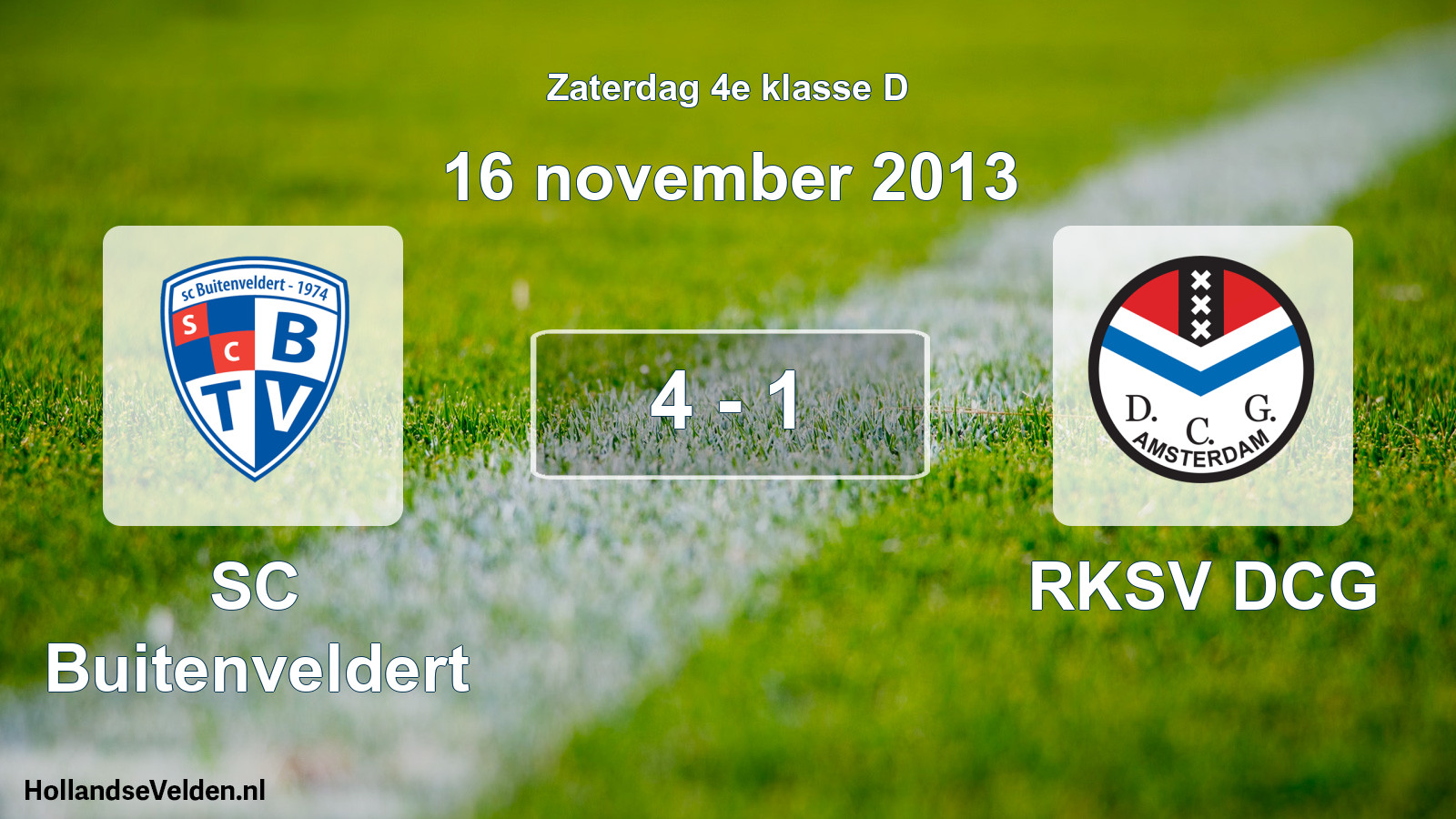 Total number of matches played: SC Buitenveldert - RKSV DCG 4 - 1 (16 November 2013)