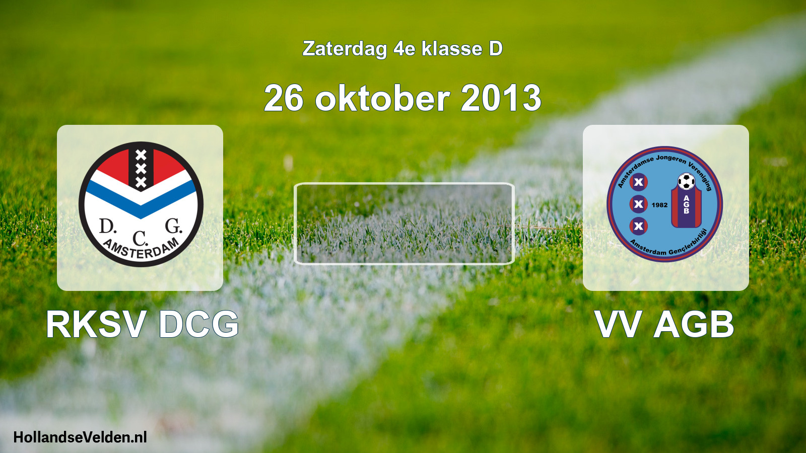 Scheduled Match: RKSV DCG - VV AGB (26 October 2013)