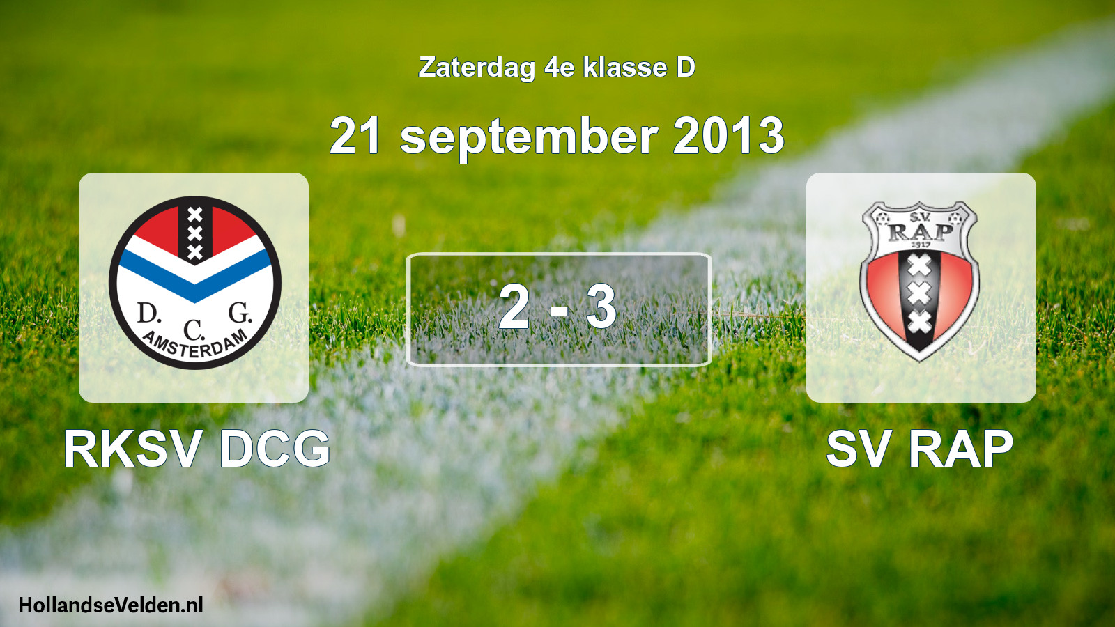 Total number of matches played: RKSV DCG - SV RAP 2 - 3 (21 September 2013)