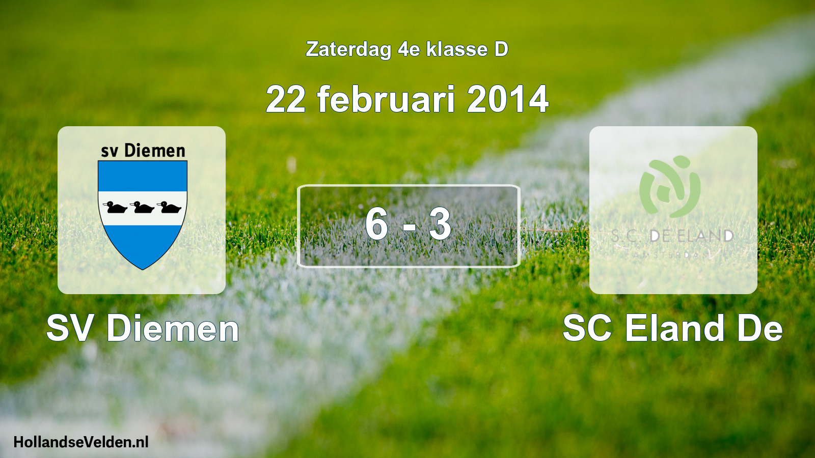 Total number of matches played: SV Diemen - SC Eland De 6 - 3 (22 February 2014)