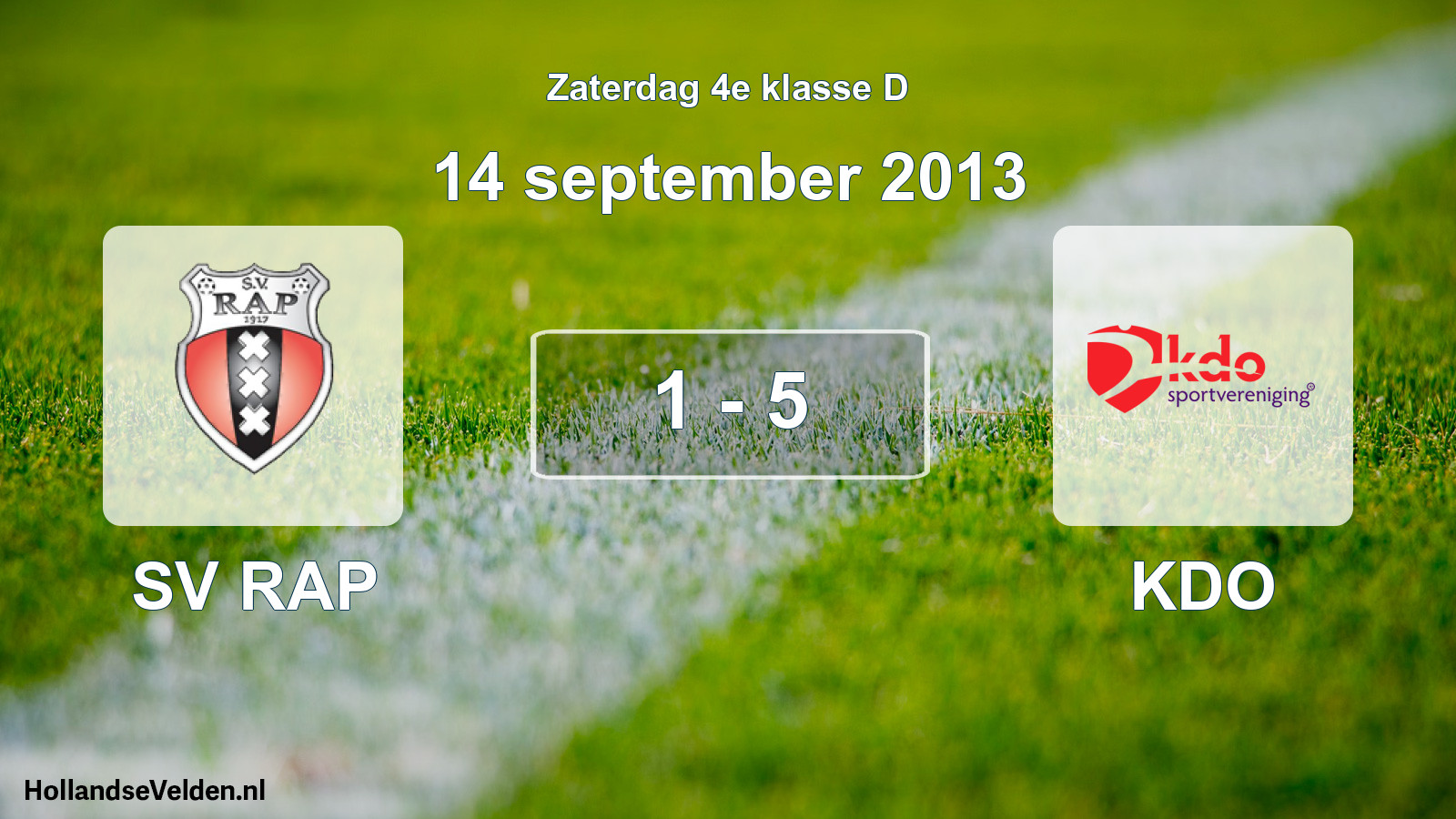 Total number of matches played: SV RAP - KDO 1 - 5 (14 September 2013)