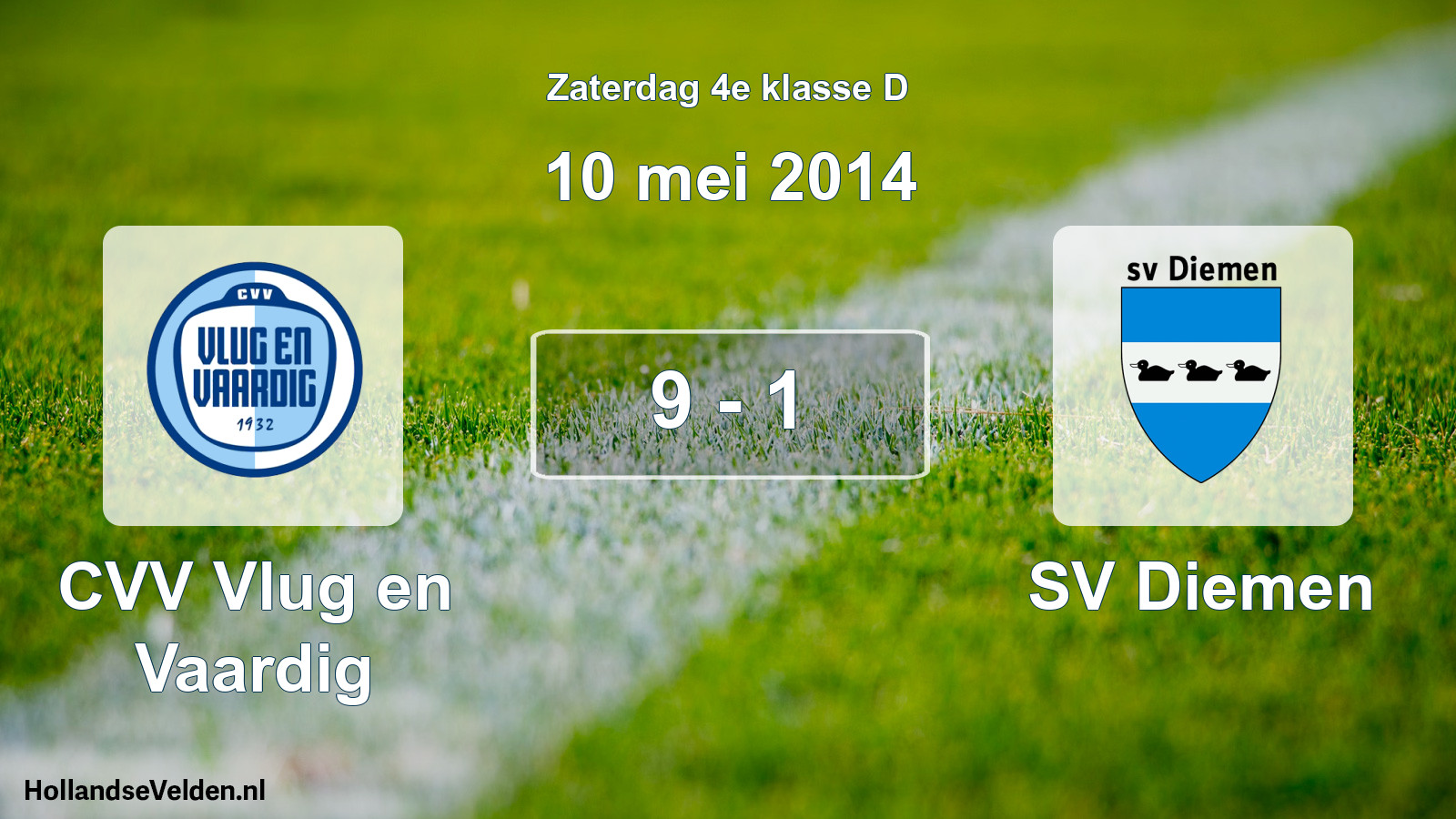Total number of matches played: CVV Vlug en Vaardig - SV Diemen 9 - 1 (10 May 2014)