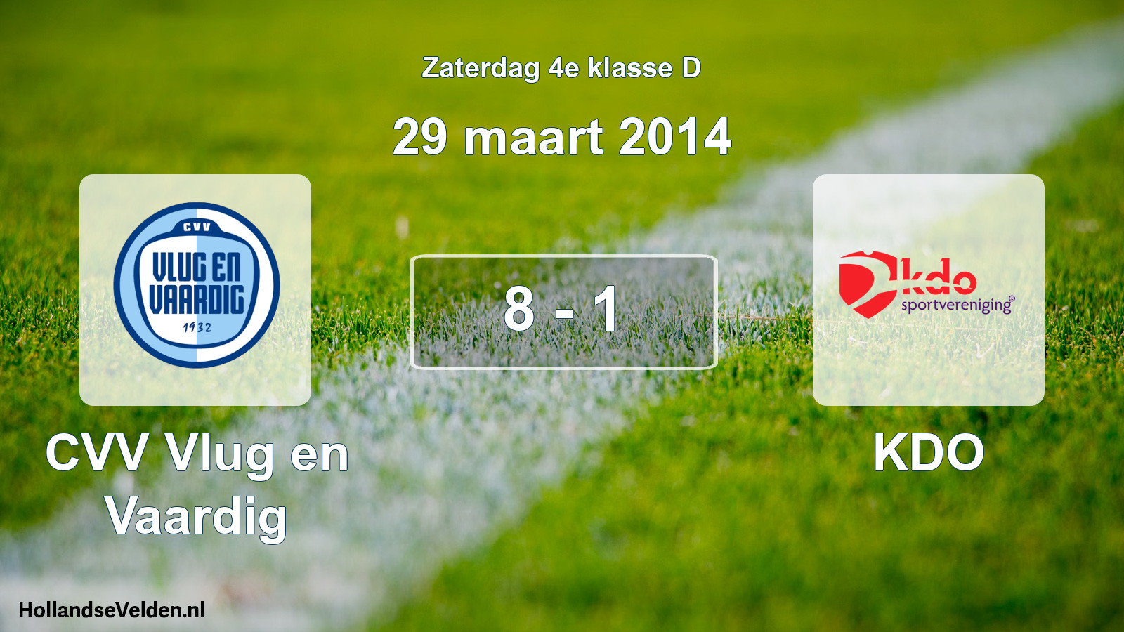 Total number of matches played: CVV Vlug en Vaardig - KDO 8 - 1 (29 March 2014)