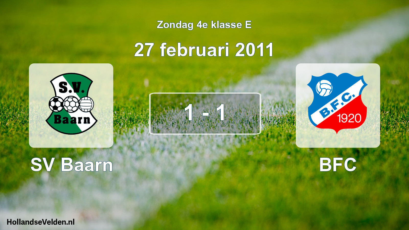 Total number of matches played: SV Baarn - BFC 1 - 1 (27 February 2011)
