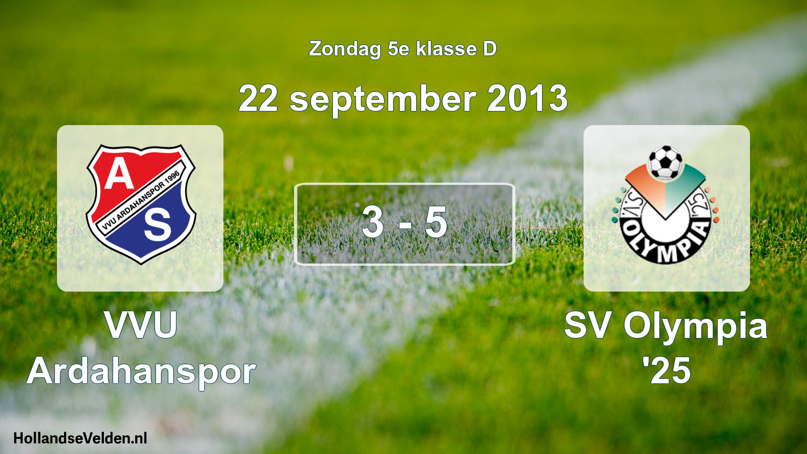 Total number of matches played: VVU Ardahanspor - SV Olympia '25 3 - 5 (22 September 2013)