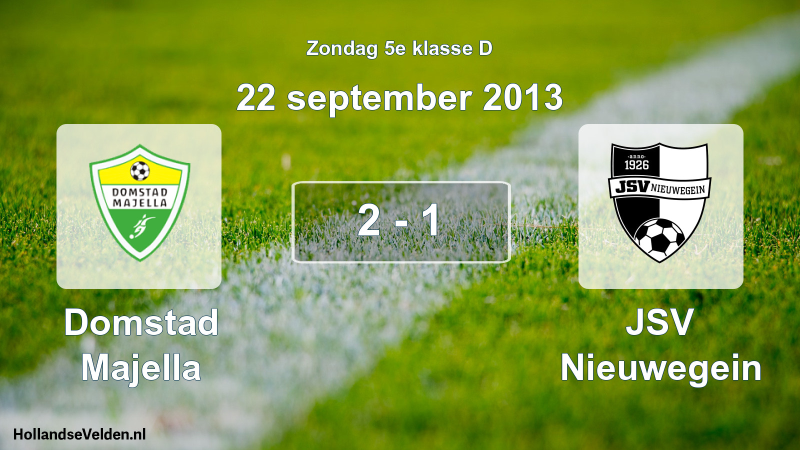 Total number of matches played: Domstad Majella - JSV Nieuwegein 2 - 1 (22 September 2013)