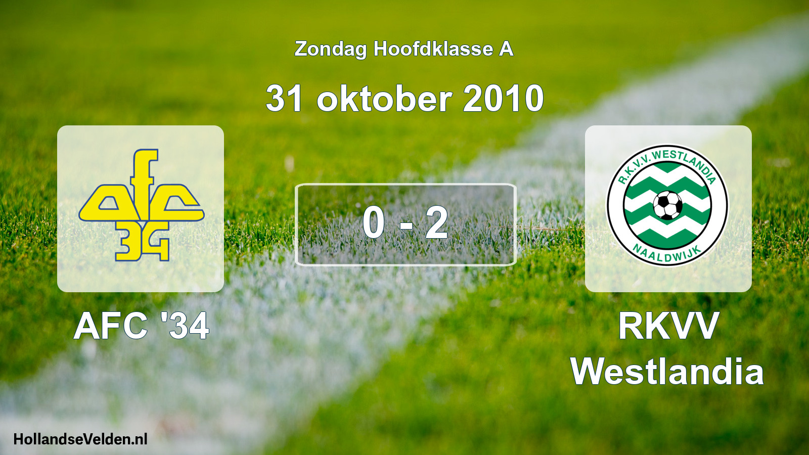 Total number of matches played: AFC '34 - RKVV Westlandia 0 - 2 (31 October 2010)