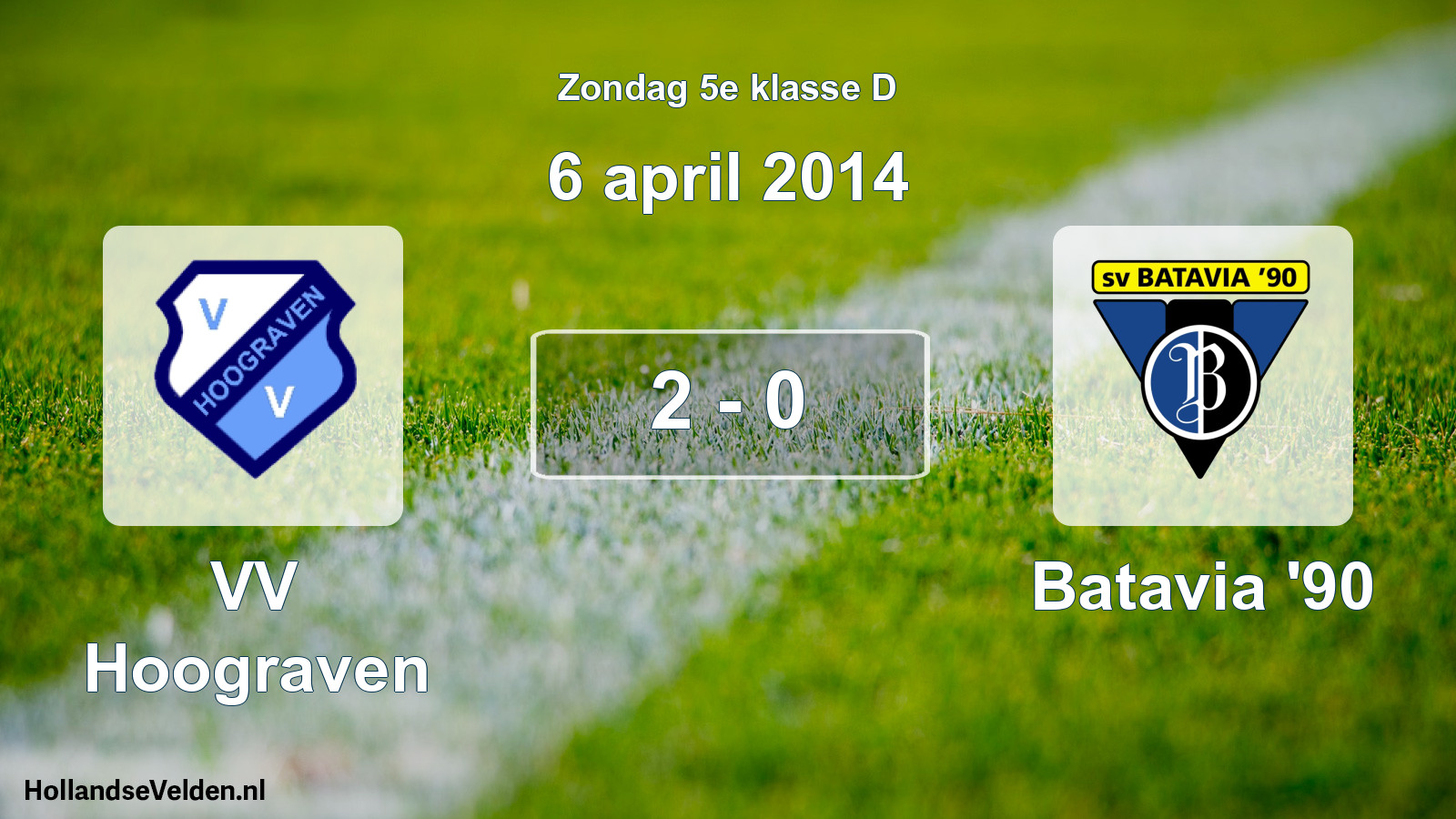 Total number of matches played: VV Hoograven - Batavia '90 2 - 0 (6 April 2014)