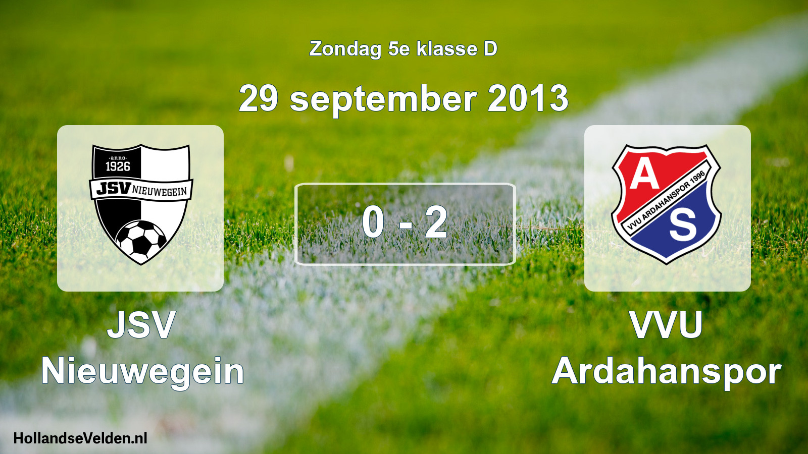 Total number of matches played: JSV Nieuwegein - VVU Ardahanspor 0 - 2 (29 September 2013)